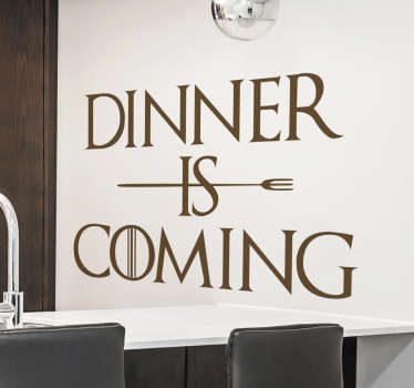 Dinner Is Coming Kitchen Wall Sticker