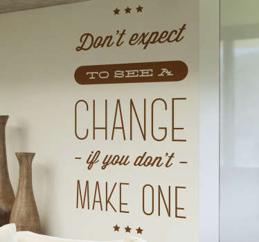 Don´t Expect Motivational Wall Sticker