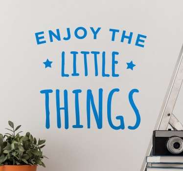 Enjoy the Little Things Text Sticker