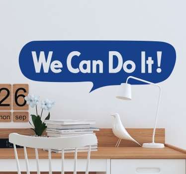 We Can Do It Wall Sticker