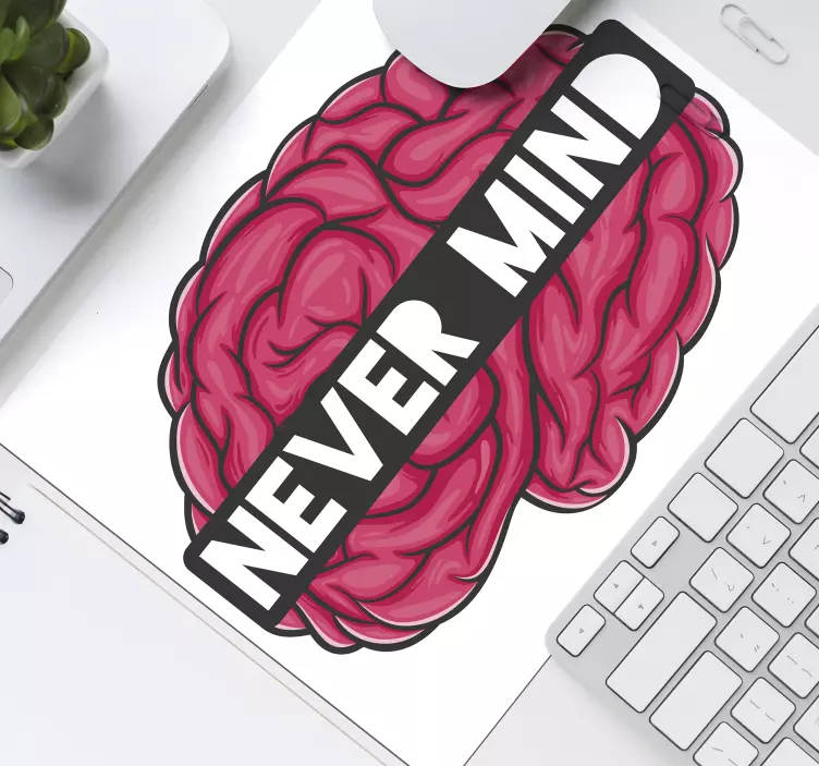 Never mind mouse pad quotes - TenStickers