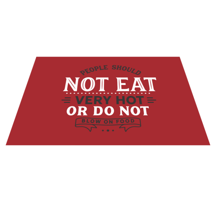 NOT EAT restaurant placemats - TenStickers