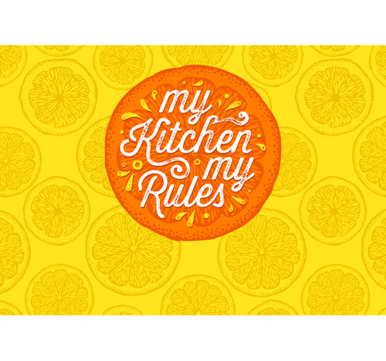 my Kitchen my Rules mural quote - TenStickers