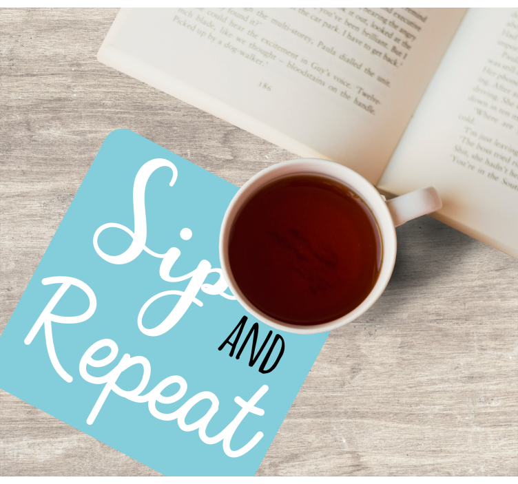 Sentence sip and repeat coaster text coasters - TenStickers