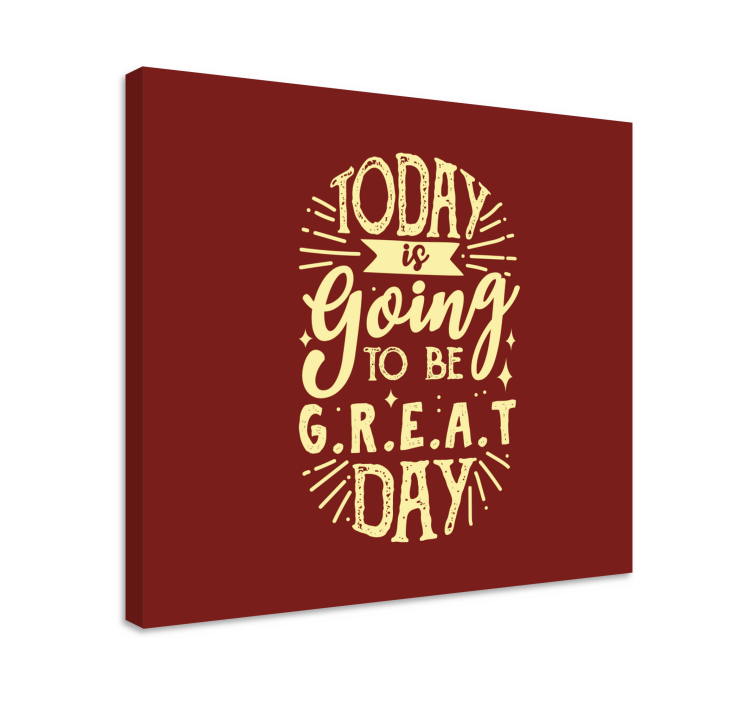 Today will be a good day motivational canvas - TenStickers