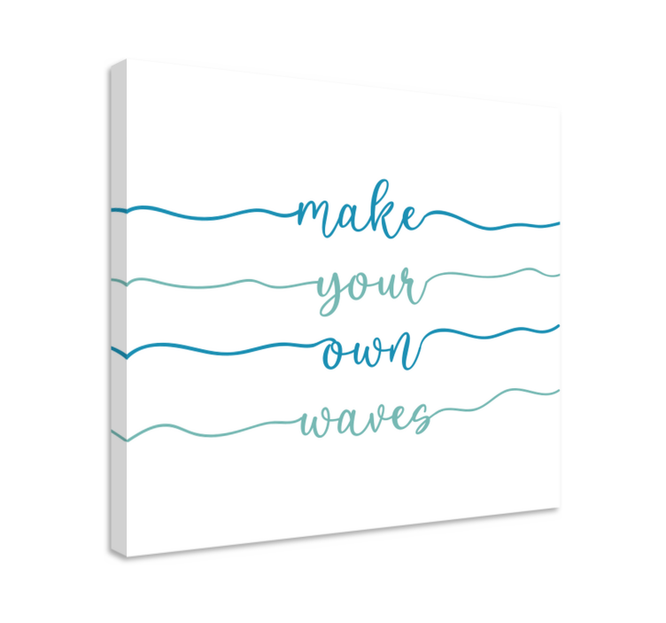 Make your own waves motivational canvas - TenStickers