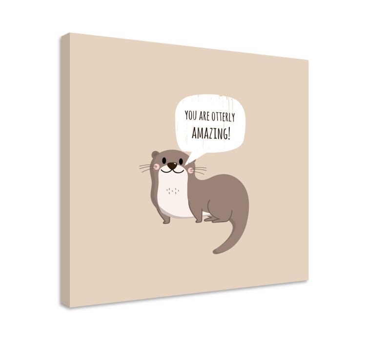 Funny Animal Otter Pun quote canvas - TenStickers