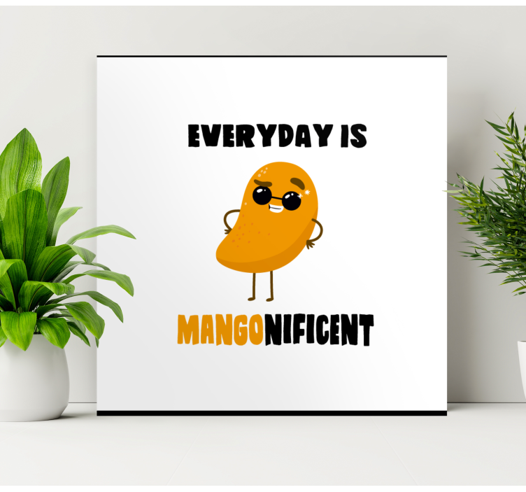 Funny quote with mango quote canvas wall art - TenStickers