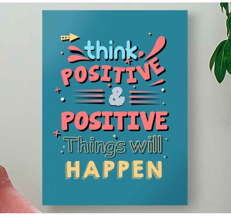 Think Positive motivational canvas - TenStickers