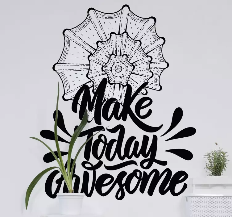 Decoration wall sticker make today amazing - TenStickers