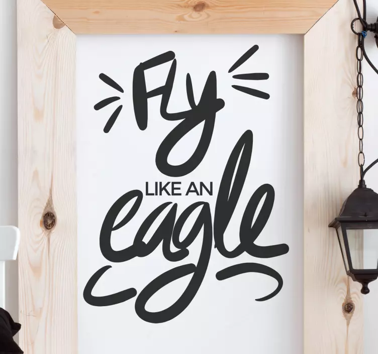 Fly Like an Eagle - TenStickers
