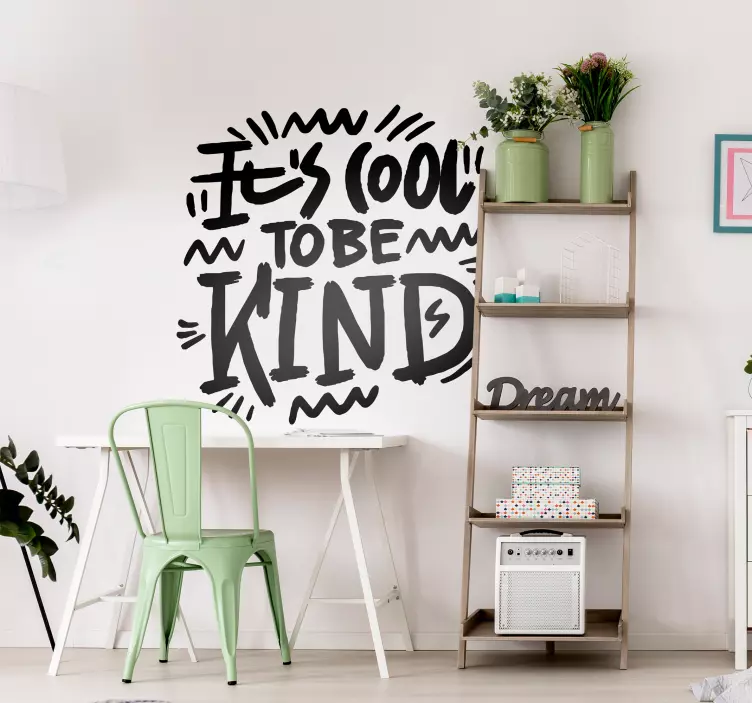 Its cool to be kind laptop skins - TenStickers