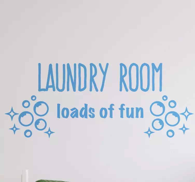 Laundry loads of fun home text wall decal - TenStickers
