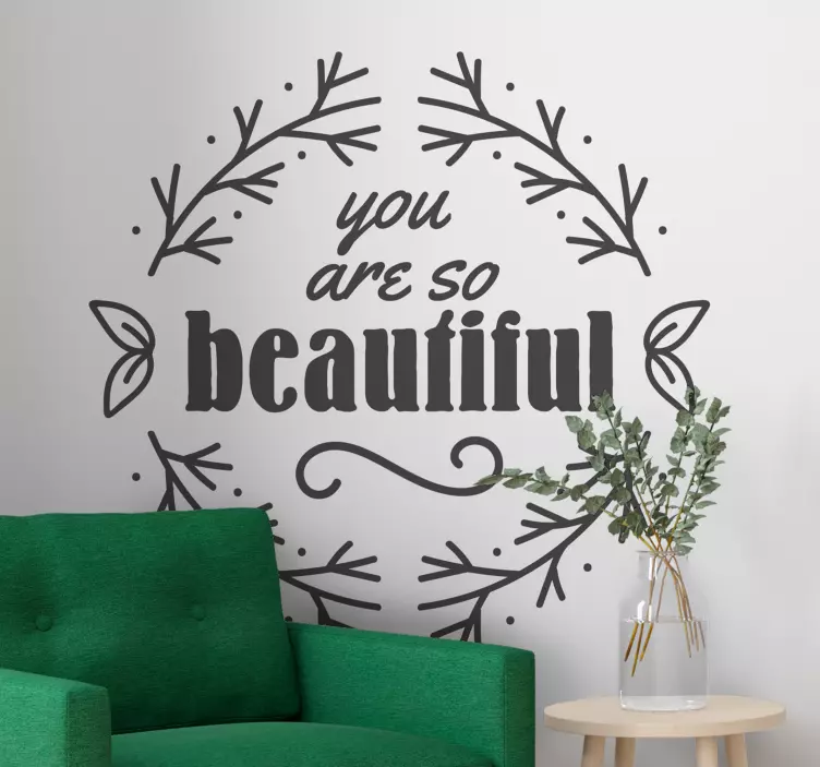 Living room wall sticker you are so beautiful flowers - TenStickers