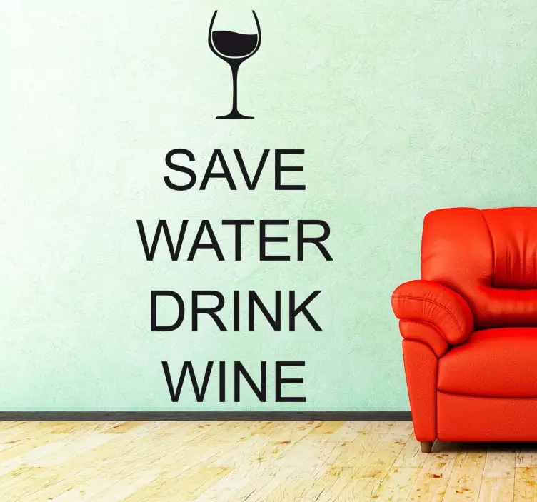 Save Water Drink Wine Sticker - TenStickers