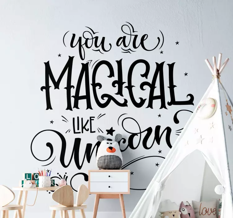 You are magic unicorn  text wall sticker - TenStickers