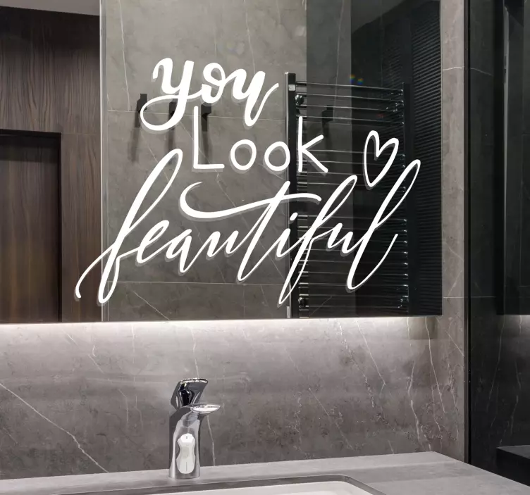 You look beautiful motivation text mirror sticker - TenStickers