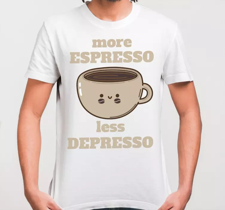 Espresso funny quote custom t-shirt - TenStickers