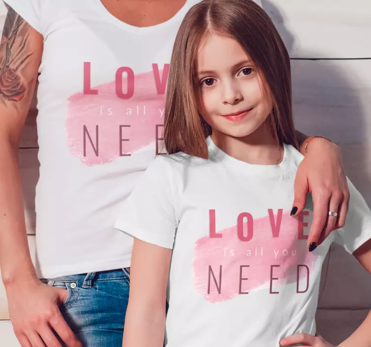 Love is all you need Couple t shirts - TenStickers