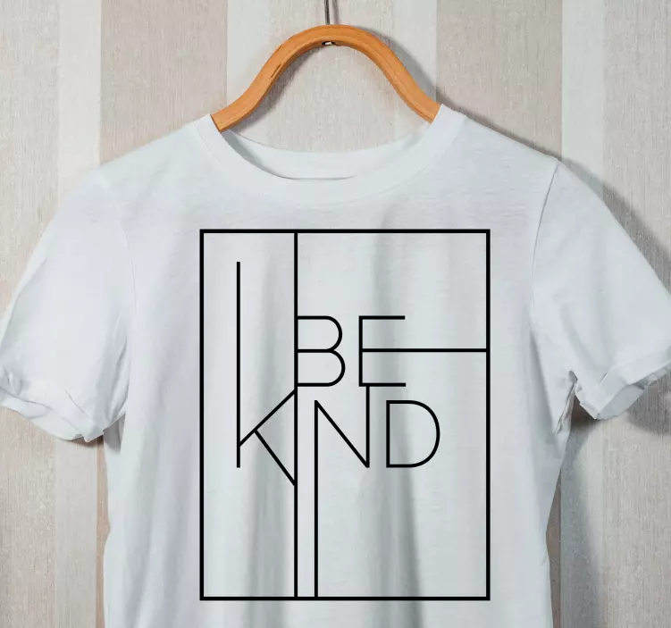 modern "be kind" custom t-shirt - TenStickers