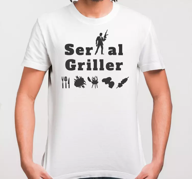 Serial Griller custom t-shirt - TenStickers