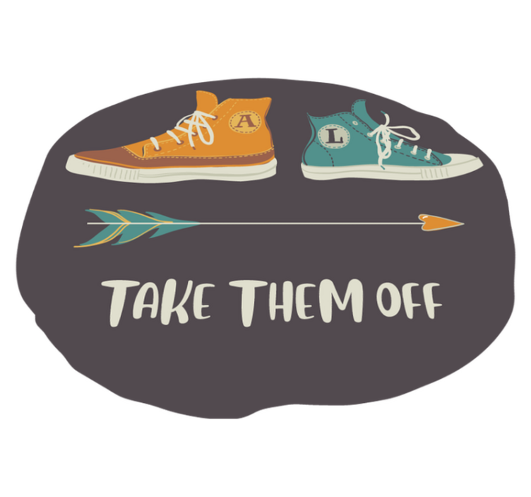 TAKE THEM OFF custom vinyl rug - TenStickers