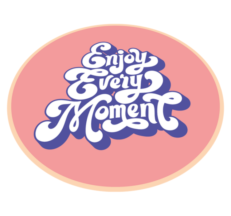 Enjoy every moment custom vinyl rug - TenStickers