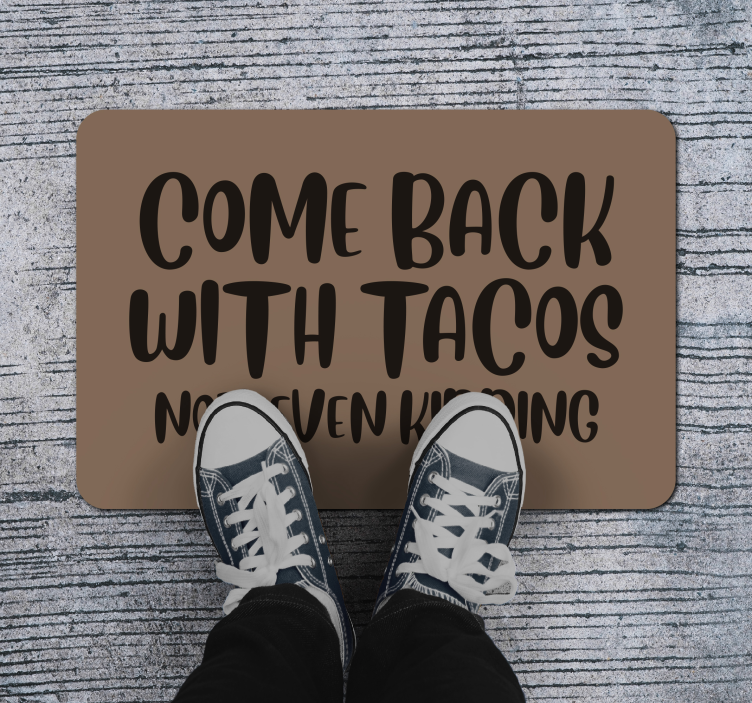 Come Back Tacos custom vinyl rug - TenStickers