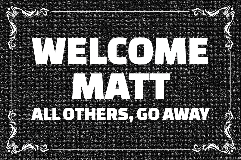 Funny welcome message entrance hall vinyl rug - TenStickers